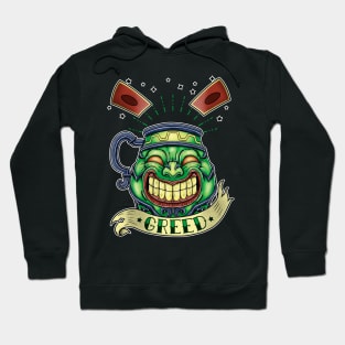 GREED POT Hoodie